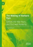 The Making of Barbara Pym synopsis, comments