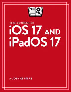 take control of ios 17 and ipados 17 book cover image