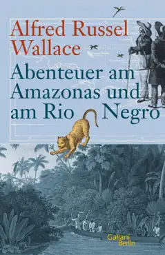 abenteuer am amazonas und am rio negro book cover image