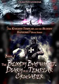 book 1. the bloody baphomet. diary of a templar crusader book cover image