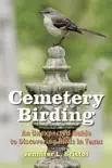 Cemetery Birding synopsis, comments
