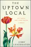 The Uptown Local synopsis, comments
