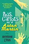 Peas, Carrots and an Aston Martin synopsis, comments