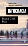 Infocracia synopsis, comments