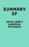 Summary of David Corn's American Psychosis sinopsis y comentarios