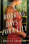 The Roaring Days of Zora Lily synopsis, comments