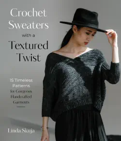 crochet sweaters with a textured twist book cover image