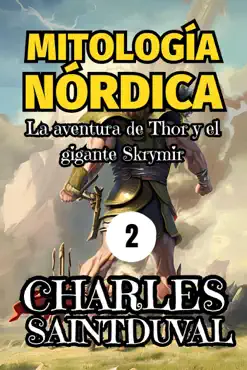 mitología nórdica: la aventura de thor y el gigante skrymir imagen de la portada del libro