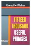 Fifteen Thousand Useful Phrases synopsis, comments