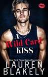 A Wild Card Kiss book summary, reviews and download