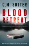 Blood Retreat synopsis, comments