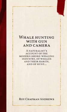 whale hunting with gun and camera book cover image