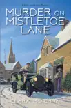 Murder on Mistletoe Lane synopsis, comments