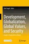 Development, Globalization, Global Values, and Security synopsis, comments