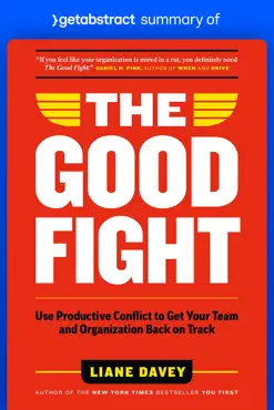 summary of the good fight by liane davey imagen de la portada del libro