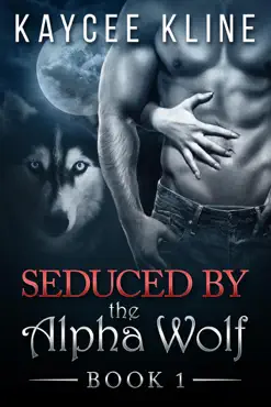 seduced by the alpha wolf book 1 book cover image