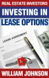 Real Estate Investors Investing In Lease Options synopsis, comments