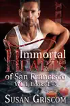 Immortal Hearts of San Francisco, Vol. 1 Books 1-3 synopsis, comments