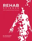 Rehab Science: How to Overcome Pain and Heal from Injury sinopsis y comentarios
