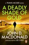 A Deadly Shade of Gold: Introduction by Lee Child sinopsis y comentarios