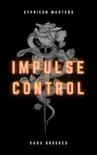 Impulse Control synopsis, comments