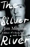 The Silver River synopsis, comments