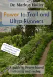Power to Trail and Ultra Runners sinopsis y comentarios
