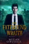 The Fatebound Wraith synopsis, comments