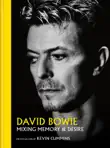 David Bowie Mixing Memory & Desire sinopsis y comentarios