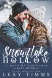 Snowflake Hollow - Part 7 book summary, reviews and download