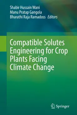 compatible solutes engineering for crop plants facing climate change imagen de la portada del libro