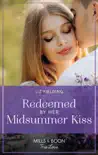 Redeemed By Her Midsummer Kiss sinopsis y comentarios