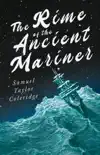 The Rime of the Ancient Mariner synopsis, comments
