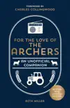 For the Love of The Archers sinopsis y comentarios