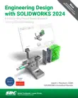 Engineering Design with SOLIDWORKS 2024 synopsis, comments