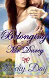 Belonging to Mr Darcy synopsis, comments