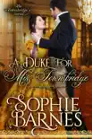 A Duke for Miss Townsbridge synopsis, comments