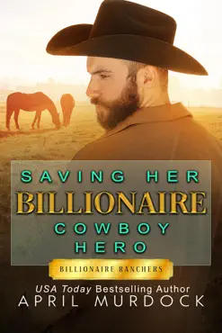 saving her billionaire cowboy hero book cover image