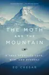 The Moth and the Mountain synopsis, comments