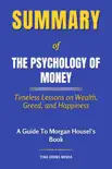 Summary of The Psychology of Money synopsis, comments