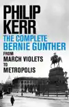 Philip Kerr: The Complete Bernie Gunther Novels sinopsis y comentarios