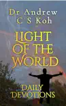 Light of the World Daily Devotions synopsis, comments