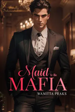 maid to the mafia: totally intoxicated book cover image