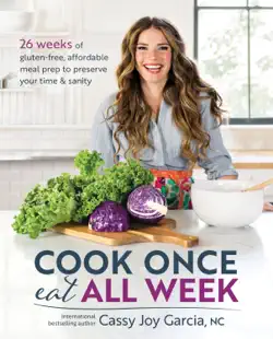 cook once, eat all week book cover image