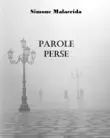 Parole perse synopsis, comments