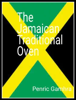 the jamaican traditional oven book cover image