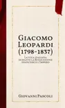 Giacomo Leopardi (1798-1837) sinopsis y comentarios