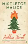 Mistletoe Malice sinopsis y comentarios