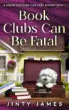 Book Clubs Can Be Fatal synopsis, comments