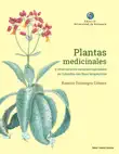 Plantas medicinales y otros recursos naturales aprobados en Colombia con fines terapéuticos sinopsis y comentarios